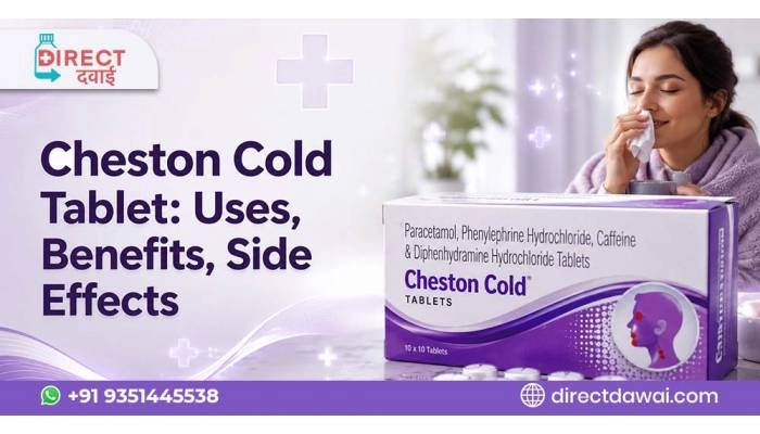 Cheston Cold Tablet: Uses, Benefits, Side Effects